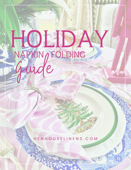 Hen House Linens holiday napkin folding guide